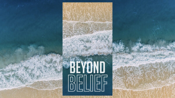 Beyond Belief Week 1 Image